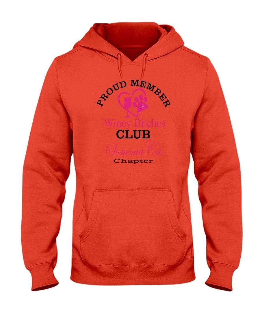 Sweatshirts Burnt Orange / S Winey Bitches Club-Proud Member-Sonoma Ca Chapter 50/50 Hoodie WineyBitchesCo