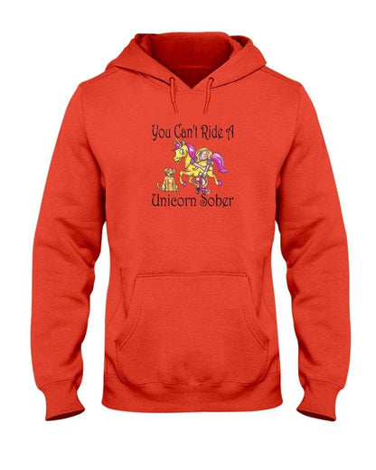 Sweatshirts Burnt Orange / S Winey Bitches Co "You Can't Ride A Unicorn Sober" 50/50 Hoodie WineyBitchesCo