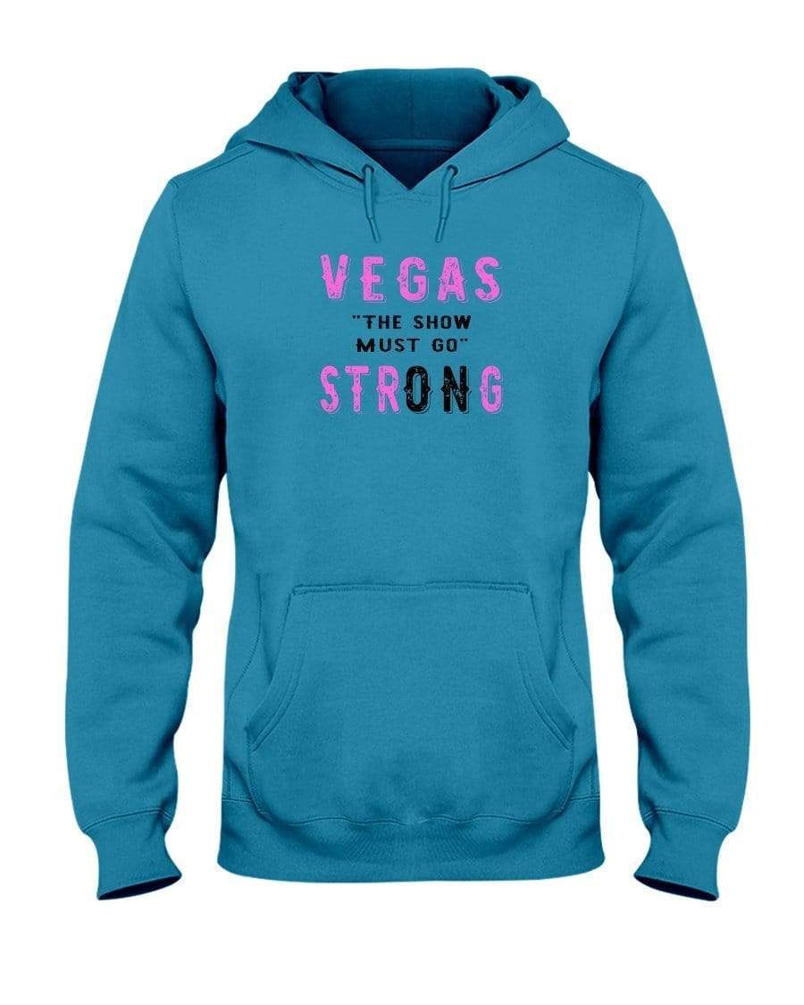 Sweatshirts California Blue / S Winey Bitches Co "Vegas the show must go strONg" 50/50 Hoodie-Pink Lttrs WineyBitchesCo