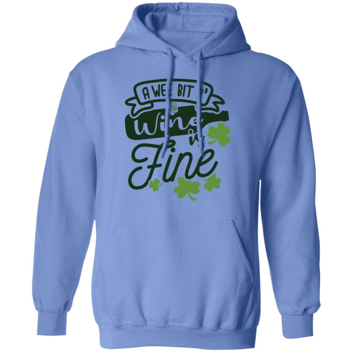 Sweatshirts Carolina Blue / S Winey Bitches Co " A Wee Bit O' Wine Is Fine" Pullover Hoodie 8 oz. WineyBitchesCo