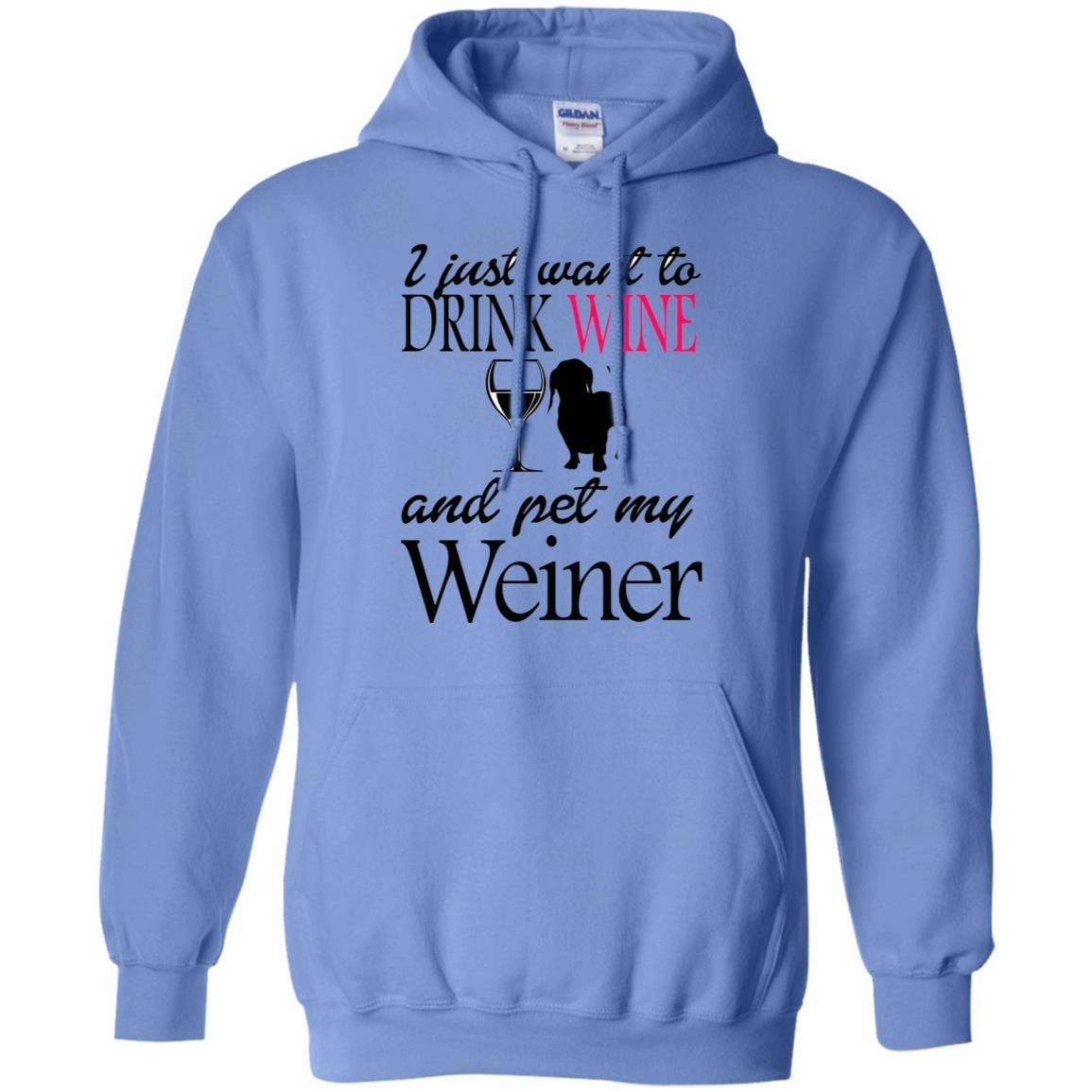 Sweatshirts Carolina Blue / S WineyBitches.Co "Drink wine, Pet Weiner" Pullover Hoodie 8 oz. WineyBitchesCo