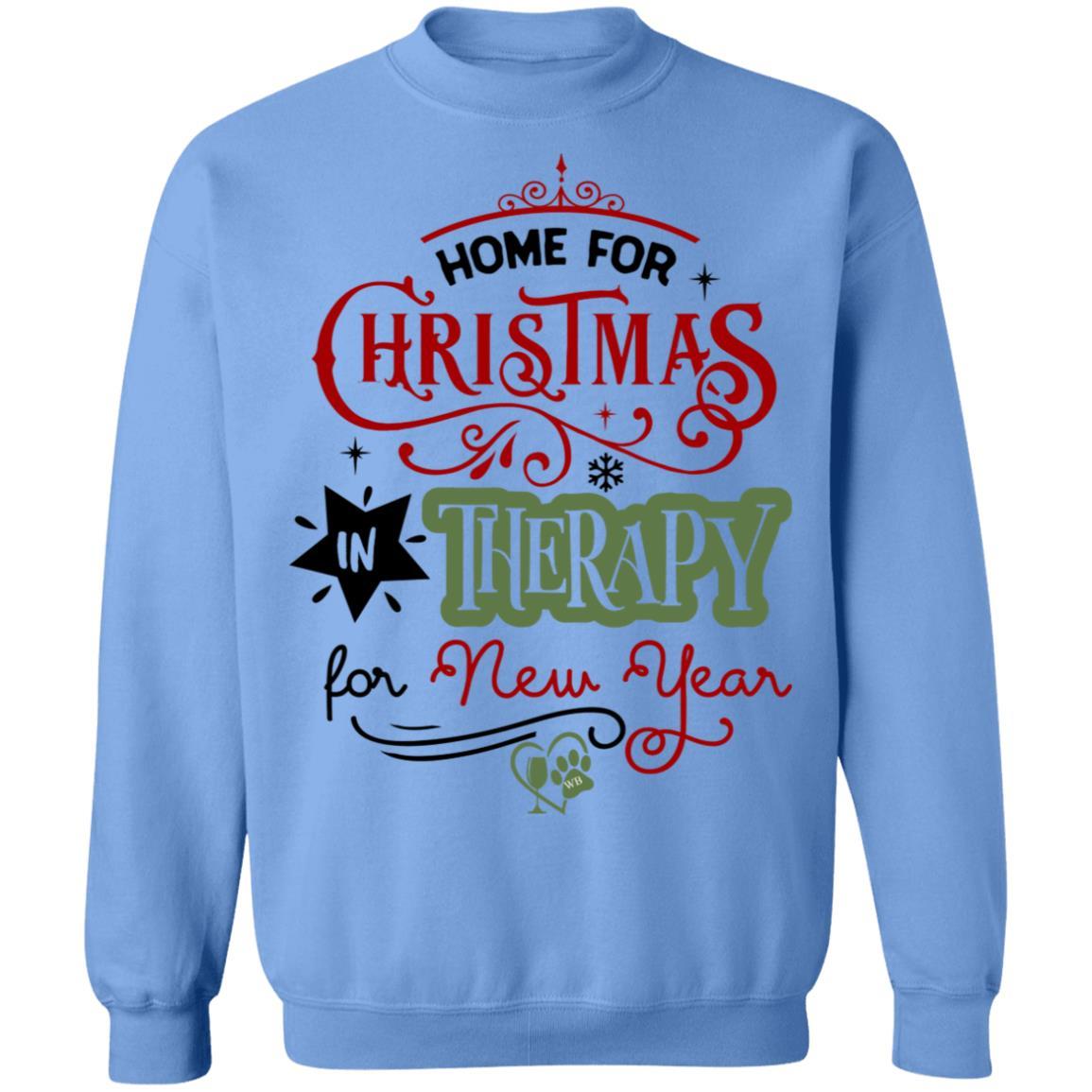 Sweatshirts Carolina Blue / S WineyBitches.Co "Home For Christmas, In Therapy For New Years" Crewneck Pullover Sweatshirt  8 oz. WineyBitchesCo