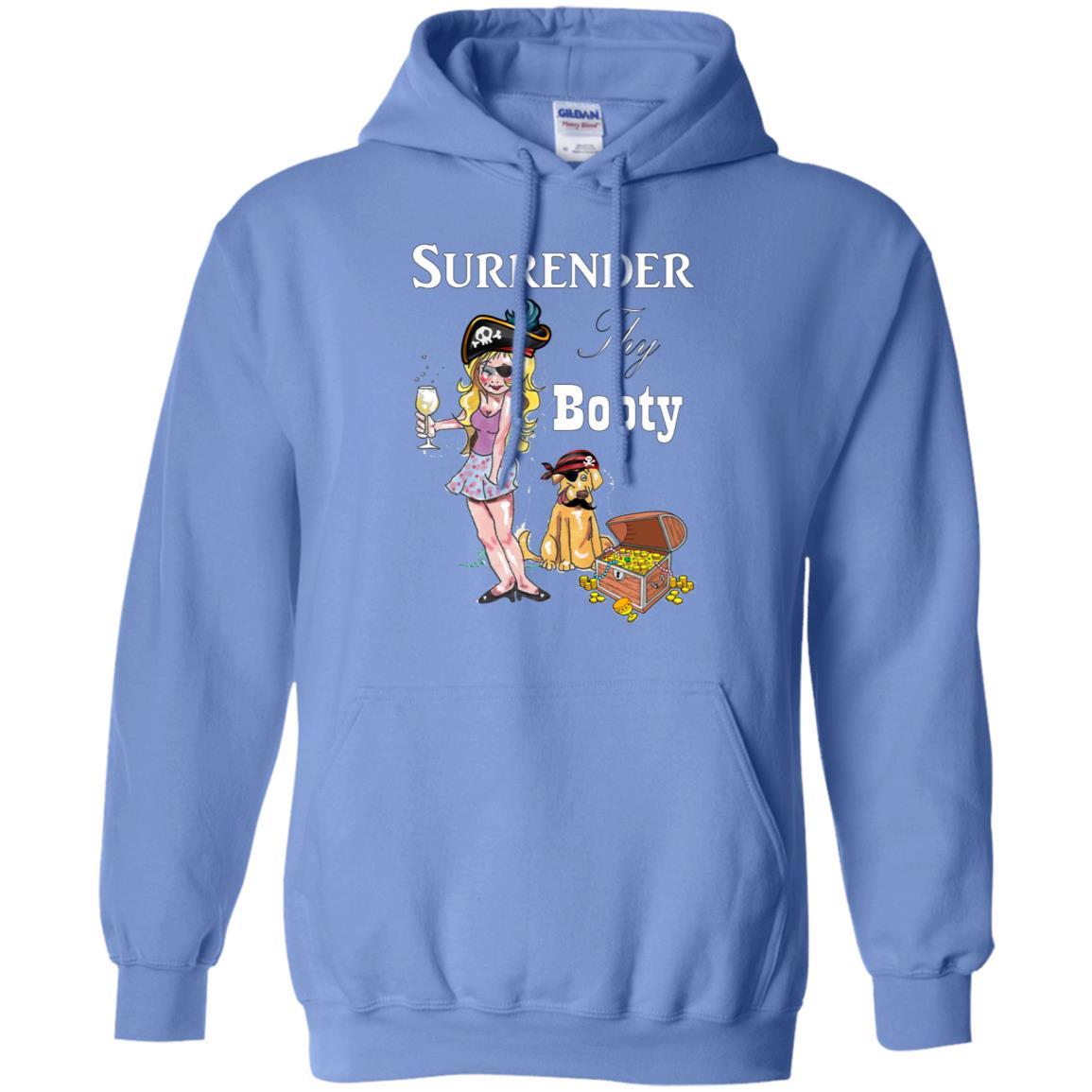 Sweatshirts Carolina Blue / S WineyBitches.Co Surrender Thy Booty Pullover Hoodie 8 oz. WineyBitchesCo