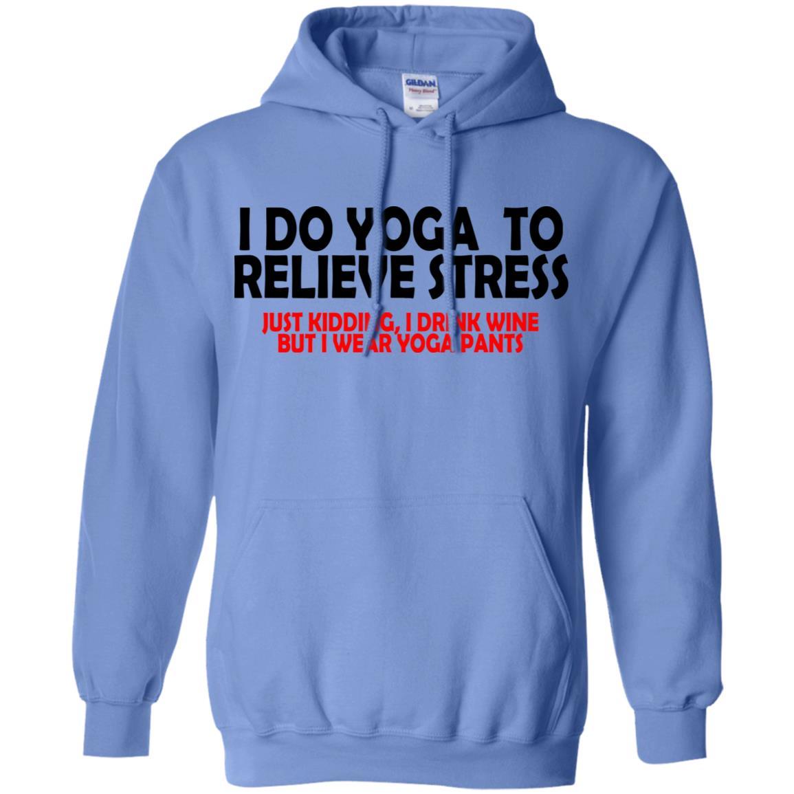 Sweatshirts Carolina Blue / S WineyBitches.Co Wine And Yoga Pants Pullover Hoodie 8 oz. WineyBitchesCo