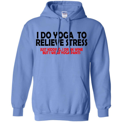 Sweatshirts Carolina Blue / S WineyBitches.Co Wine And Yoga Pants Pullover Hoodie 8 oz. WineyBitchesCo