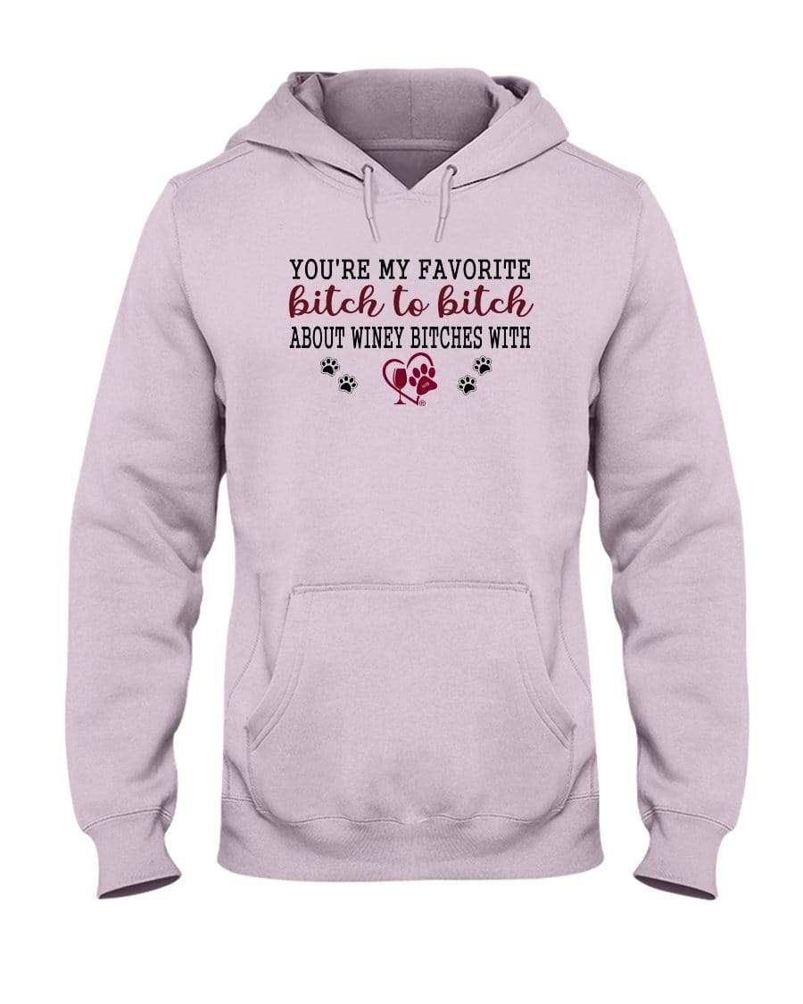 Sweatshirts Classic Pink / S Winey Bitches Co Ultra "Favorite Bitch to Bitch" 50/50 Hoodie WineyBitchesCo