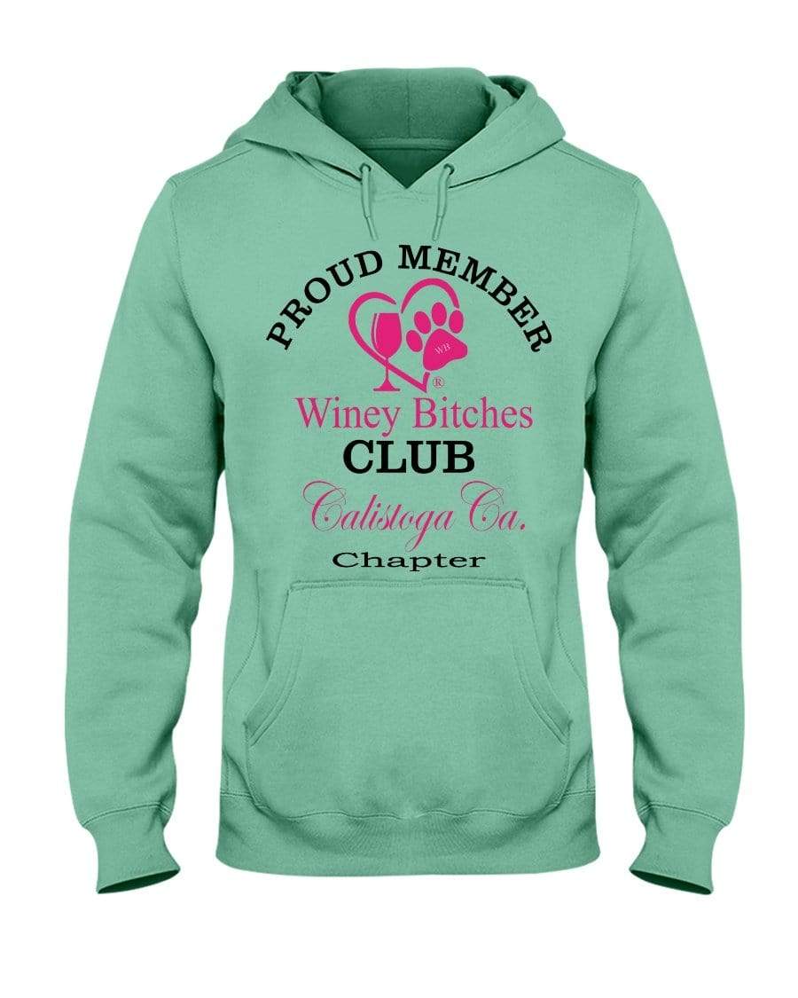 Sweatshirts Cool Mint / S Winey Bitches Club-Proud Member-Calistoga Ca Chapter 50/50 Hoodie WineyBitchesCo