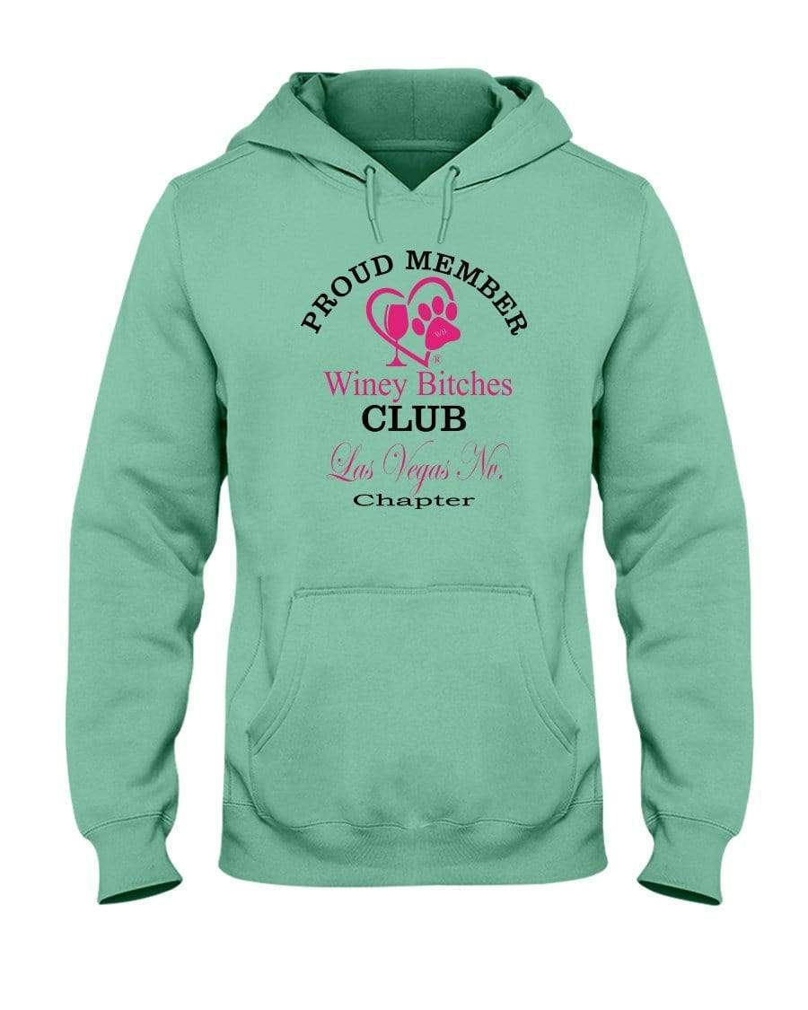 Sweatshirts Cool Mint / S Winey Bitches Club-Proud Member-Las Vegas Nv Chapter 50/50 Hoodie WineyBitchesCo