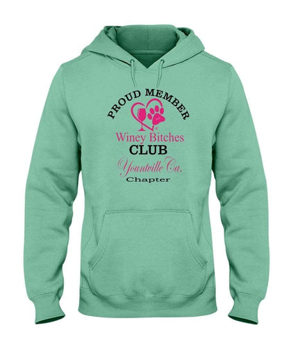 Sweatshirts Cool Mint / S Winey Bitches Club-Proud Member- Yountville Ca Chapter 50/50 Hoodie WineyBitchesCo