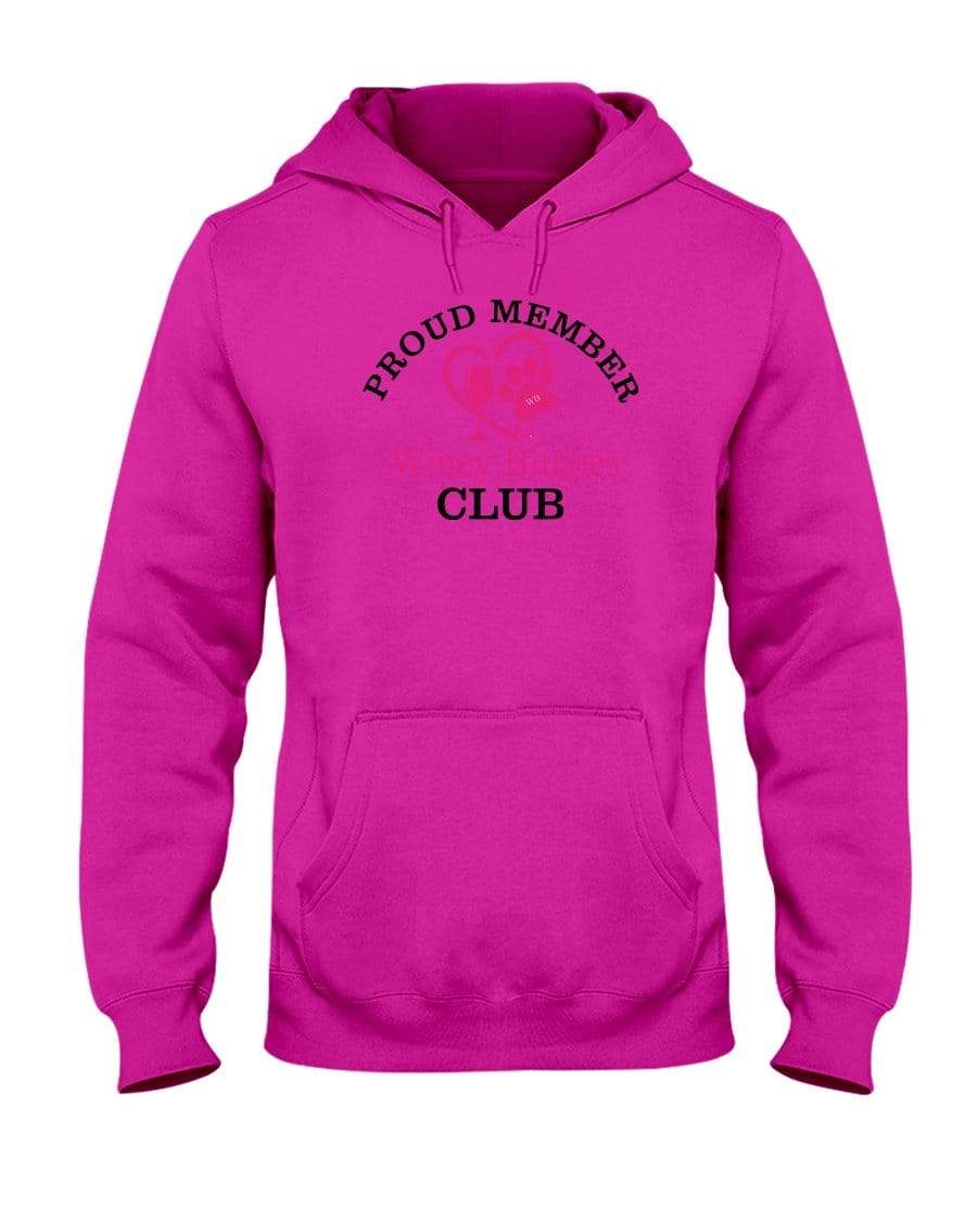 Sweatshirts Cyber Pink / S Winey Bitches Club-Proud Member 50/50 Hoodie WineyBitchesCo