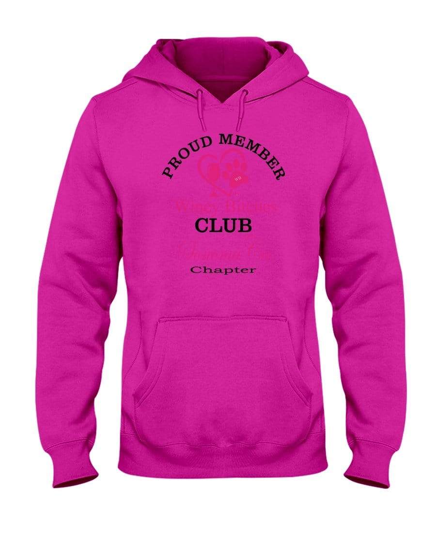 Sweatshirts Cyber Pink / S Winey Bitches Club-Proud Member-Sonoma Ca Chapter 50/50 Hoodie WineyBitchesCo