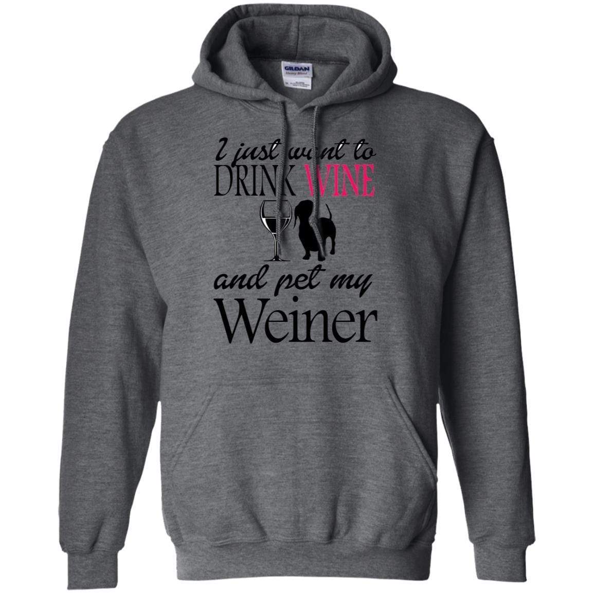 Sweatshirts Dark Heather / S WineyBitches.Co "Drink wine, Pet Weiner" Pullover Hoodie 8 oz. WineyBitchesCo