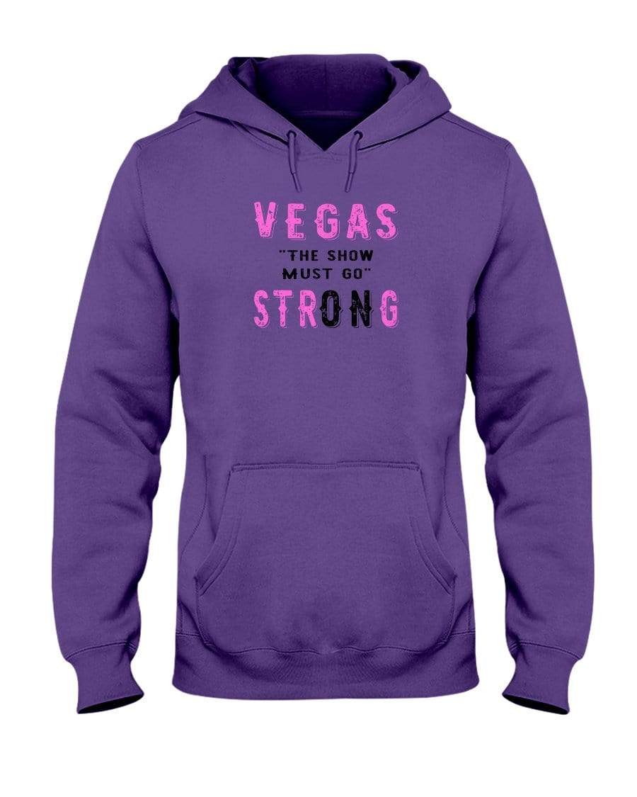 Sweatshirts Deep Purple / S Winey Bitches Co "Vegas the show must go strONg" 50/50 Hoodie-Pink Lttrs WineyBitchesCo
