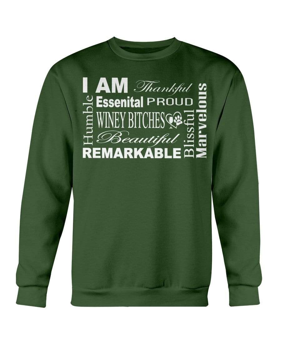 Sweatshirts Forest Green / S Winey Bitches Co "I Am Proud" White Lettering-Sweatshirt - Crew WineyBitchesCo
