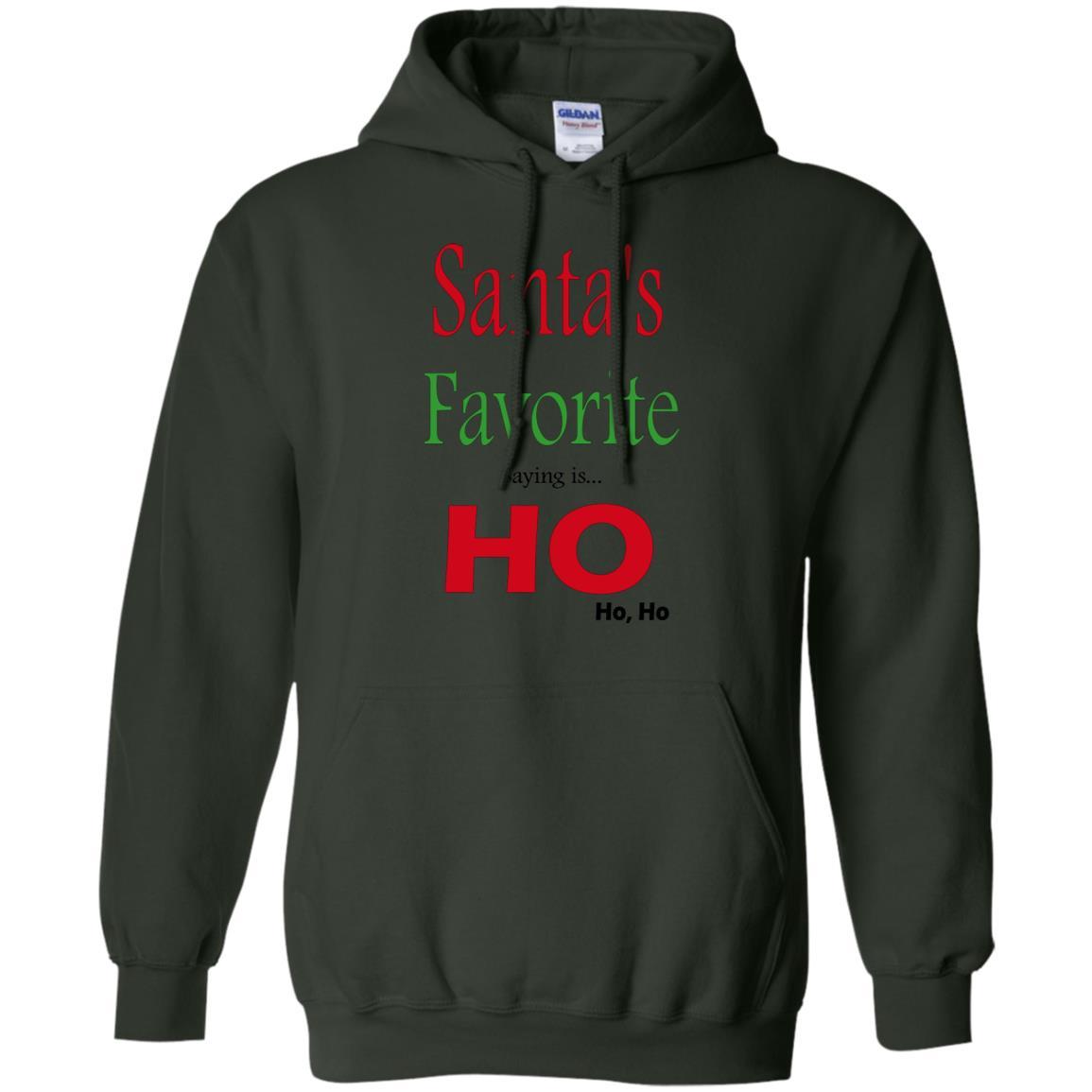Sweatshirts Forest Green / S WineyBitches.co "Santas Favorite Saying" Pullover Hoodie WineyBitchesCo