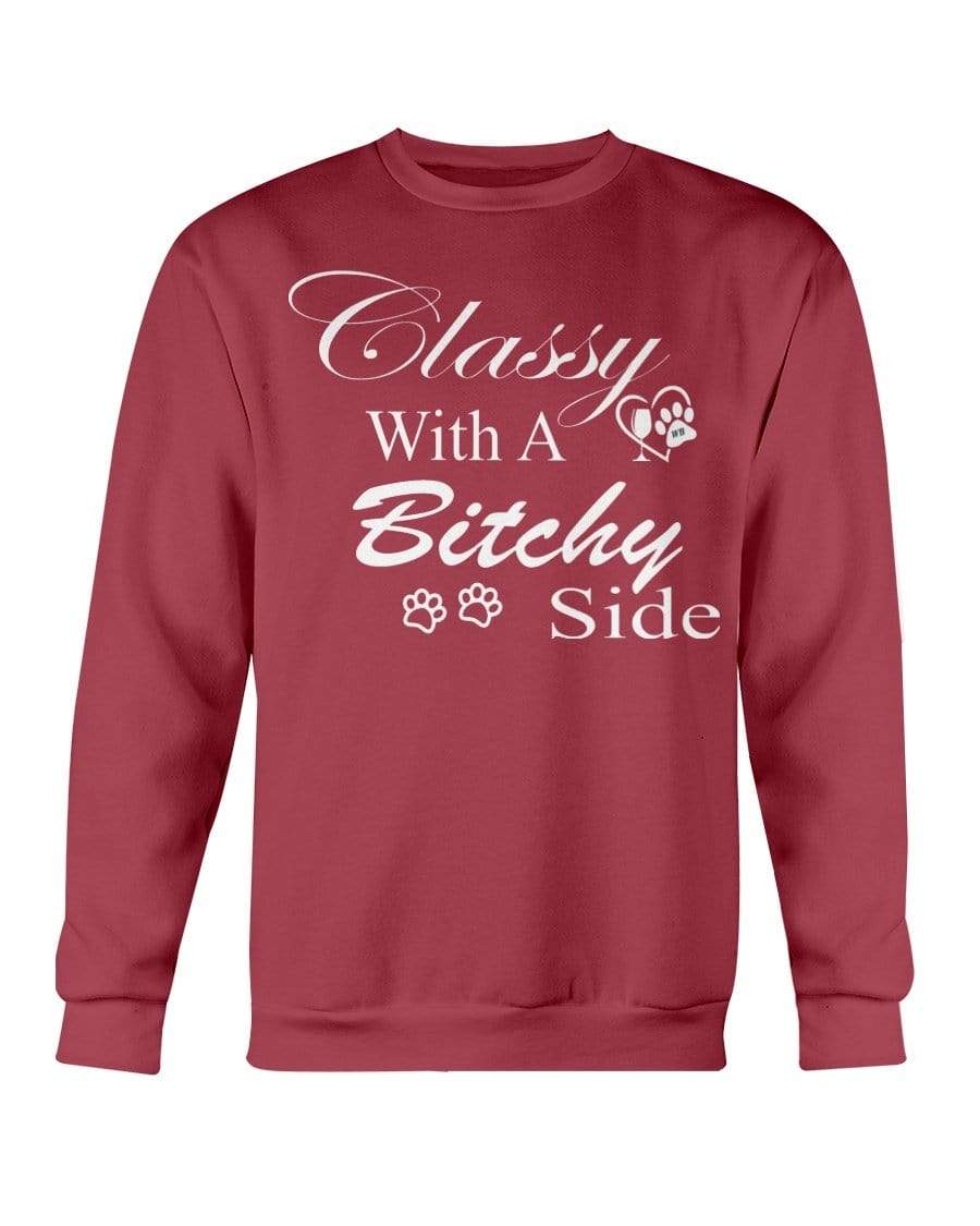 Sweatshirts Garnet / S Winey Bitches Co "Classy with a Bitchy Side" White Letters Sweatshirt - Crew WineyBitchesCo