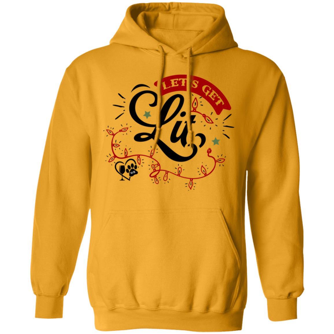 Sweatshirts Gold / S WineyBitches.Co 'Let's Get Lit" Pullover Hoodie 8 oz. WineyBitchesCo