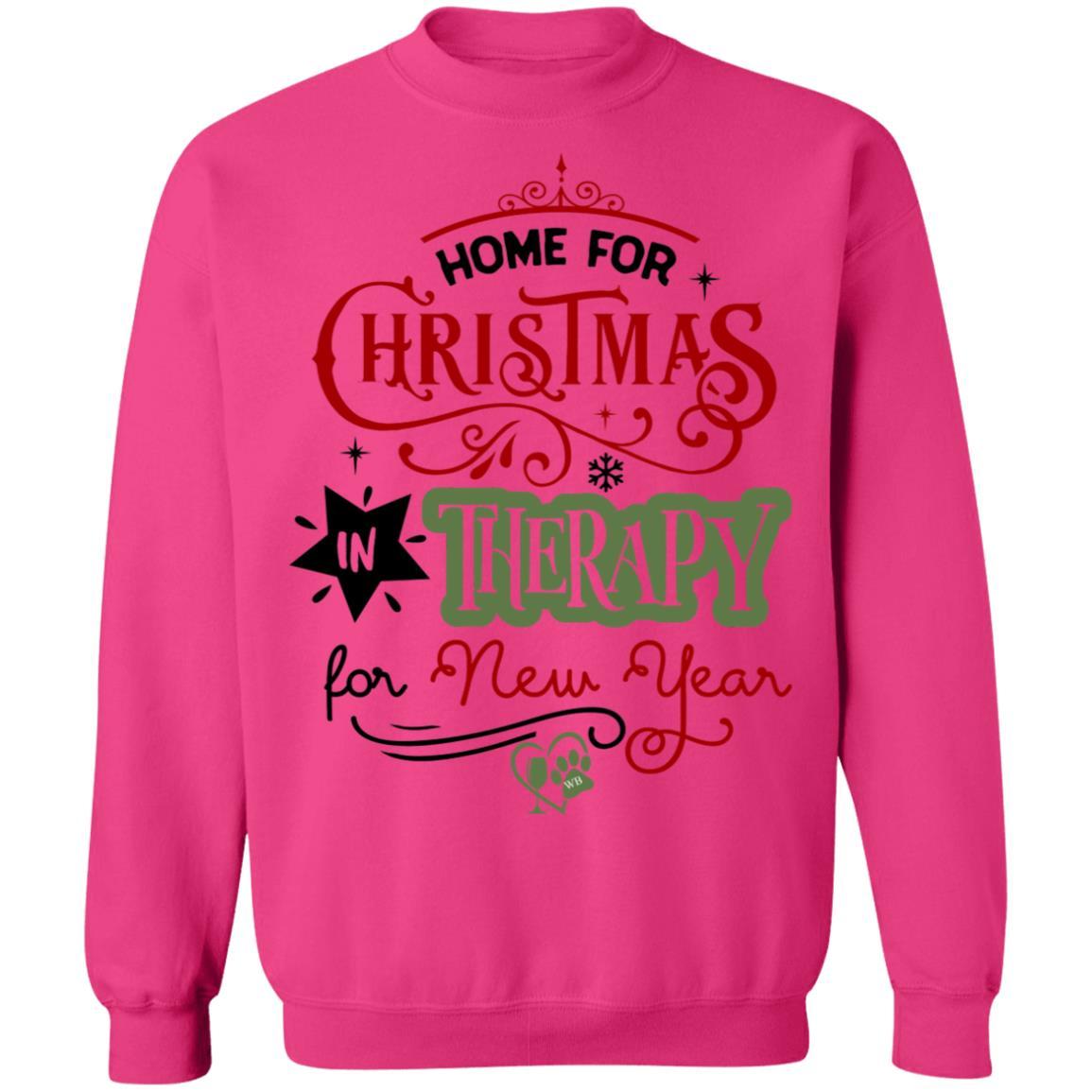 Sweatshirts Heliconia / S WineyBitches.Co "Home For Christmas, In Therapy For New Years" Crewneck Pullover Sweatshirt  8 oz. WineyBitchesCo