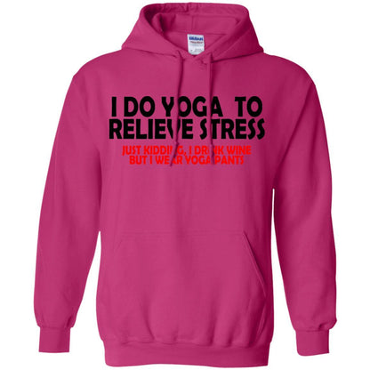 Sweatshirts Heliconia / S WineyBitches.Co Wine And Yoga Pants Pullover Hoodie 8 oz. WineyBitchesCo
