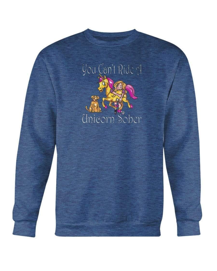 Sweatshirts Hthr Sport Royal / S Winey Bitches Co "You Can't Ride A Unicorn Sober" Sweatshirt - Crew WineyBitchesCo
