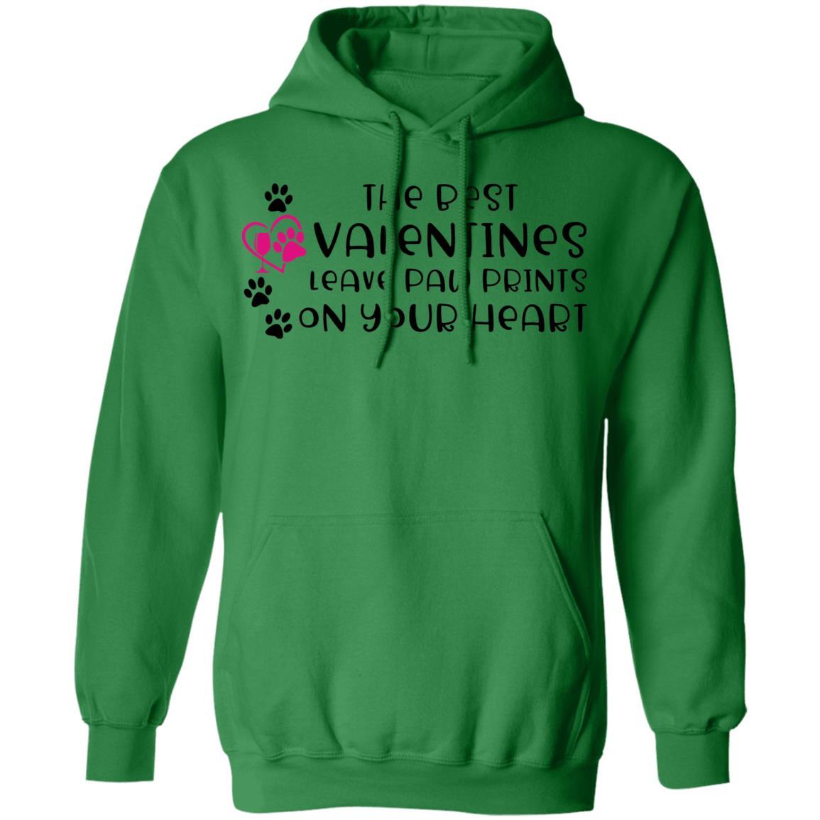 Sweatshirts Irish Green / S Winey Bitches Co "The Best Valentines Leave Paw Prints On Your Heart" Pullover Hoodie 8 oz. WineyBitchesCo