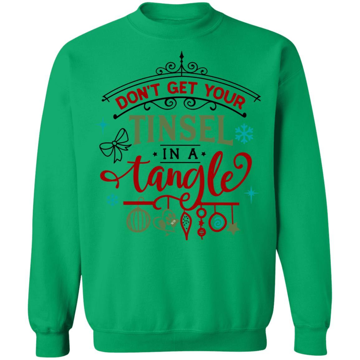 Sweatshirts Irish Green / S WineyBitches.Co " Don't Get Your Tinsel In A Tangle" Crewneck Pullover Sweatshirt  8 oz. WineyBitchesCo