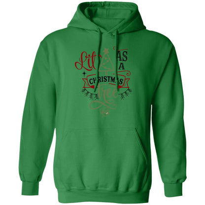 Sweatshirts Irish Green / S WineyBitches.Co "Lit As A Christmas Tree" Pullover Hoodie 8 oz. WineyBitchesCo