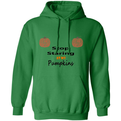 Sweatshirts Irish Green / S WineyBitches.Co "Stop Staring At My Pumpkins" Pullover Hoodie 8 oz. WineyBitchesCo