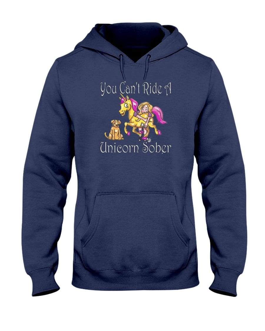 Sweatshirts J Navy / S Winey Bitches Co "You Can't Ride A Unicorn Sober" 50/50 Hoodie WineyBitchesCo