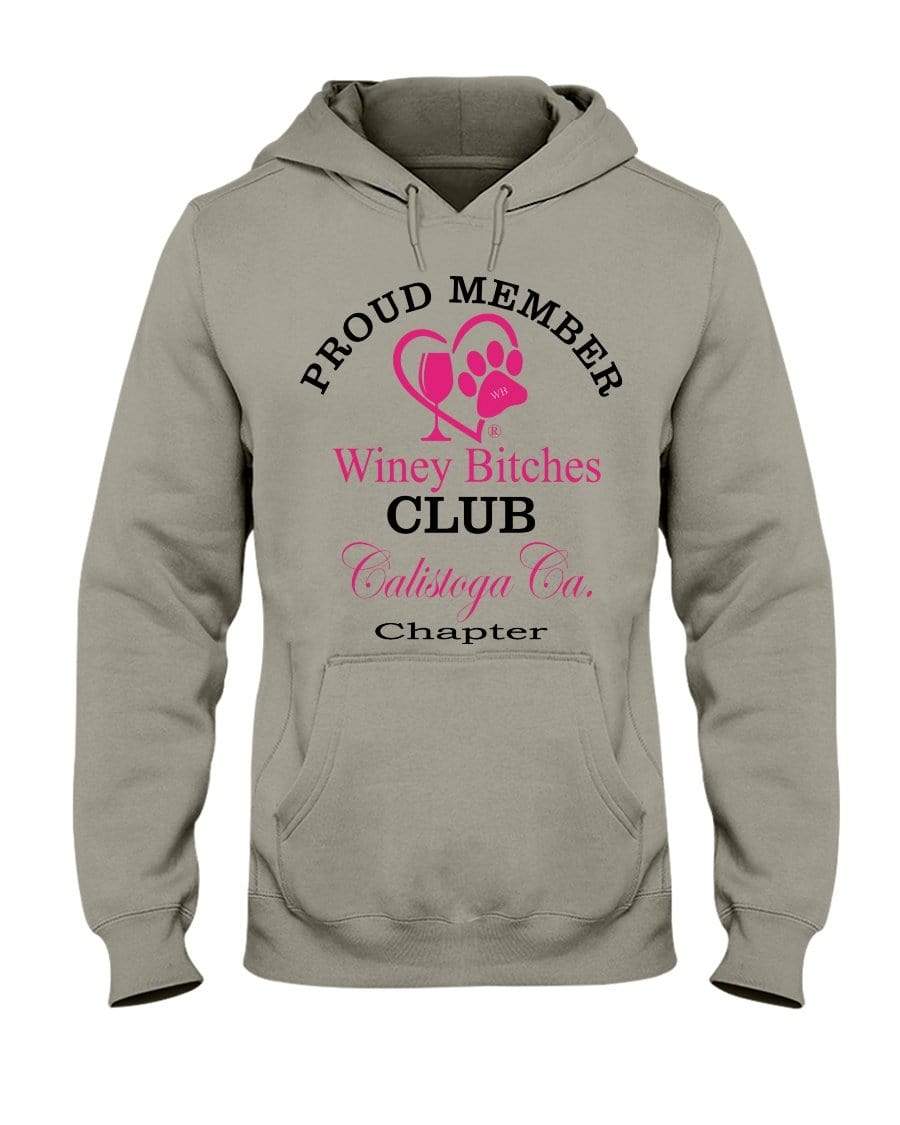 Sweatshirts Khaki / S Winey Bitches Club-Proud Member-Calistoga Ca Chapter 50/50 Hoodie WineyBitchesCo
