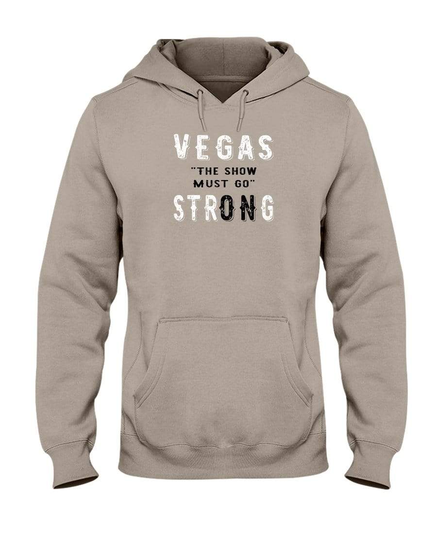 Sweatshirts Khaki / S Winey Bitches Co "Vegas the show must go StrONg" (Grey Lttrs) 50/50 Hoodie WineyBitchesCo