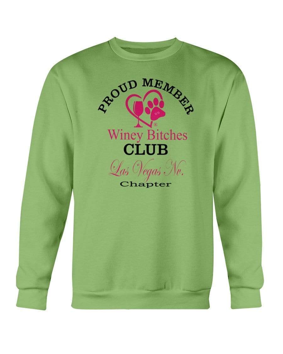 Sweatshirts Kiwi / S Winey Bitches Club-Proud Member-Las Vegas Nv Chapter Sweatshirt - Crew WineyBitchesCo