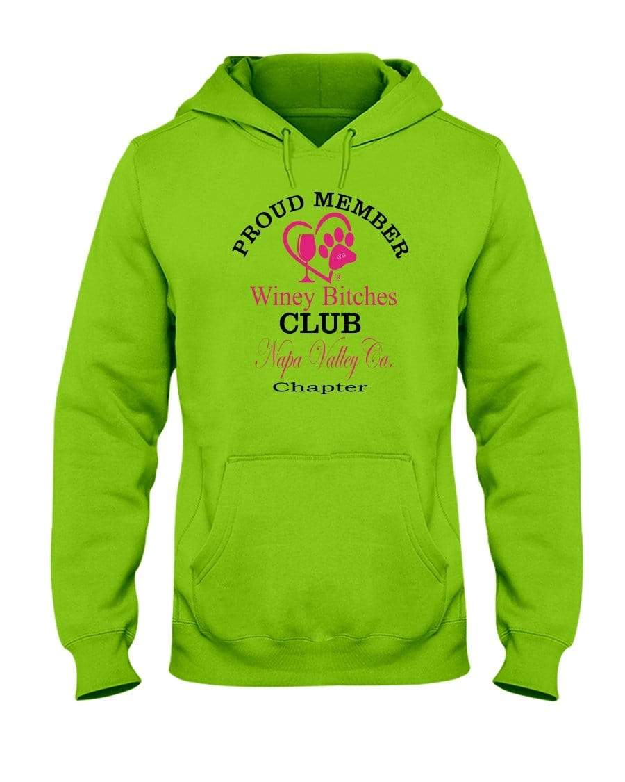 Sweatshirts Kiwi / S Winey Bitches Club-Proud Member- Napa Valley Ca Chapter 50/50 Hoodie WineyBitchesCo