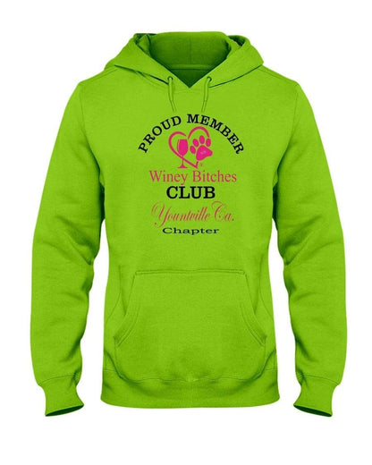 Sweatshirts Kiwi / S Winey Bitches Club-Proud Member- Yountville Ca Chapter 50/50 Hoodie WineyBitchesCo