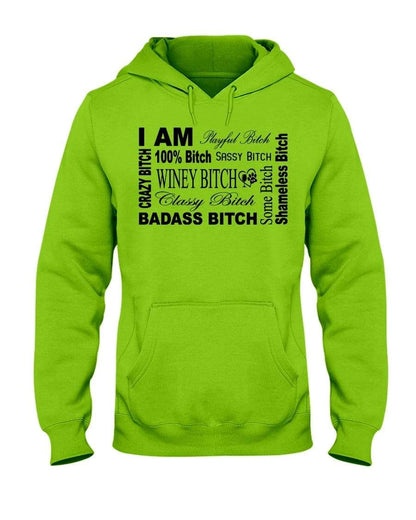 Sweatshirts Kiwi / S Winey Bitches Co "I Am Bitch"-Black Letters- 50/50 Hoodie WineyBitchesCo