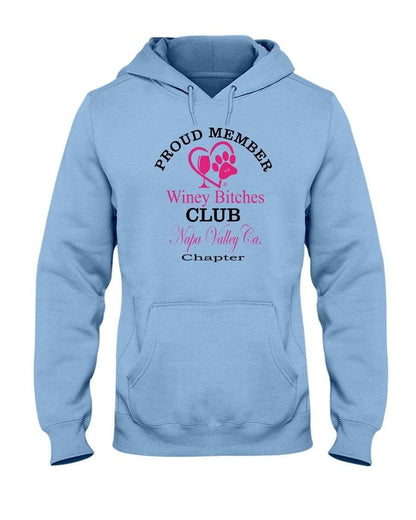 Sweatshirts Light Blue / S Winey Bitches Club-Proud Member- Napa Valley Ca Chapter 50/50 Hoodie WineyBitchesCo