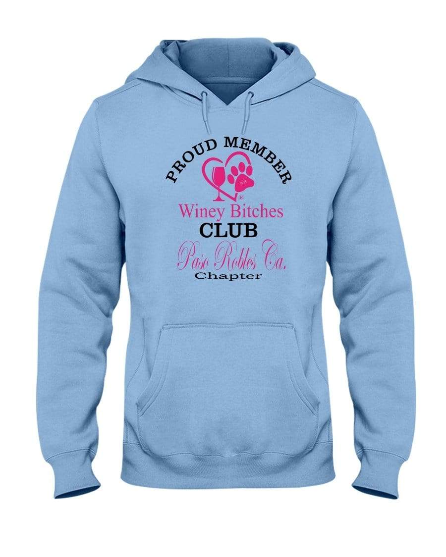 Sweatshirts Light Blue / S Winey Bitches Club-Proud Member- Paso Robles Ca Chapter 50/50 Hoodie WineyBitchesCo