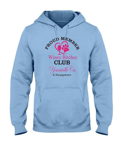 Sweatshirts Light Blue / S Winey Bitches Club-Proud Member- Yountville Ca Chapter 50/50 Hoodie WineyBitchesCo