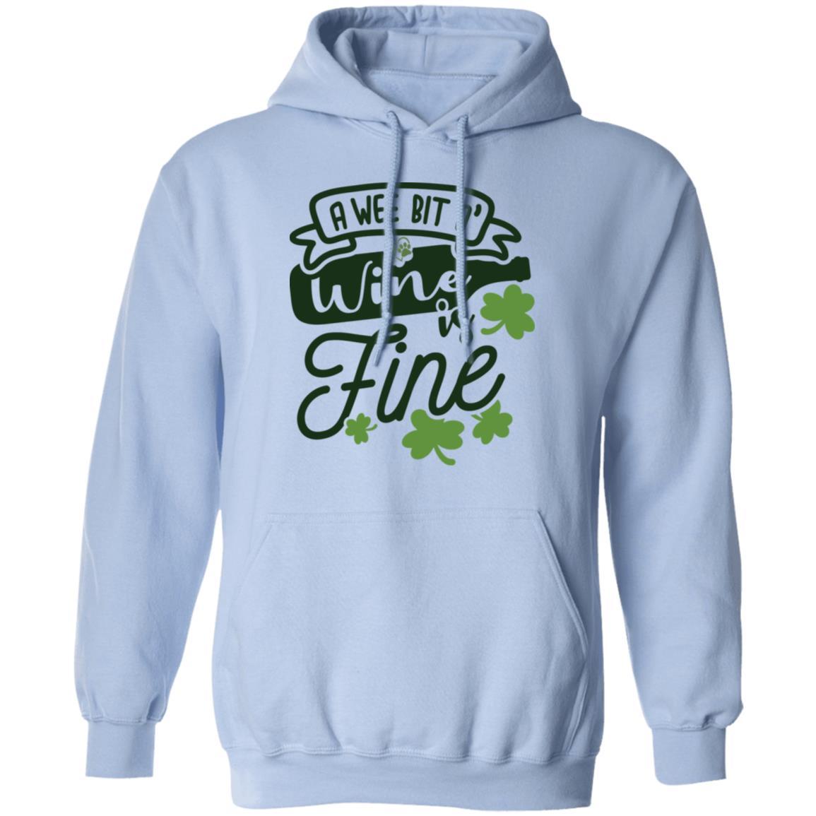 Sweatshirts Light Blue / S Winey Bitches Co " A Wee Bit O' Wine Is Fine" Pullover Hoodie 8 oz. WineyBitchesCo