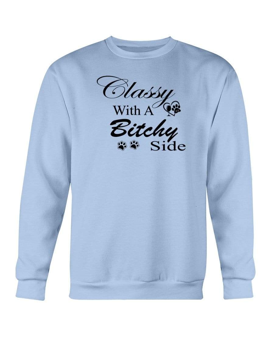 Sweatshirts Light Blue / S Winey Bitches Co "Classy with a Bitchy Side" White Letters Sweatshirt - Crew WineyBitchesCo