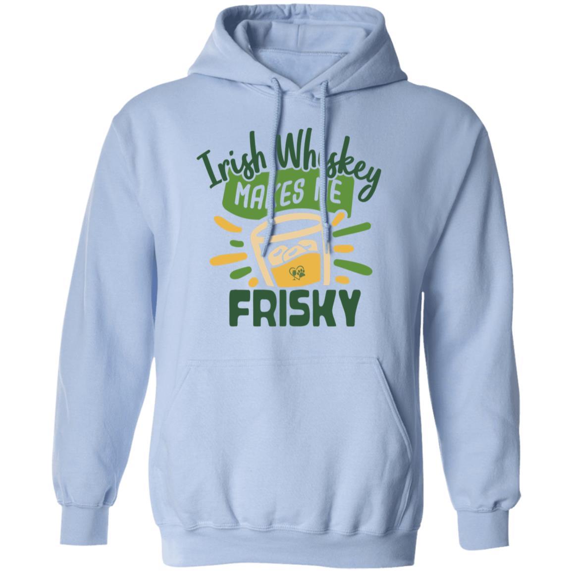 Sweatshirts Light Blue / S Winey Bitches Co "Irish Whiskey Makes Me Frisky" Pullover Hoodie 8 oz. WineyBitchesCo