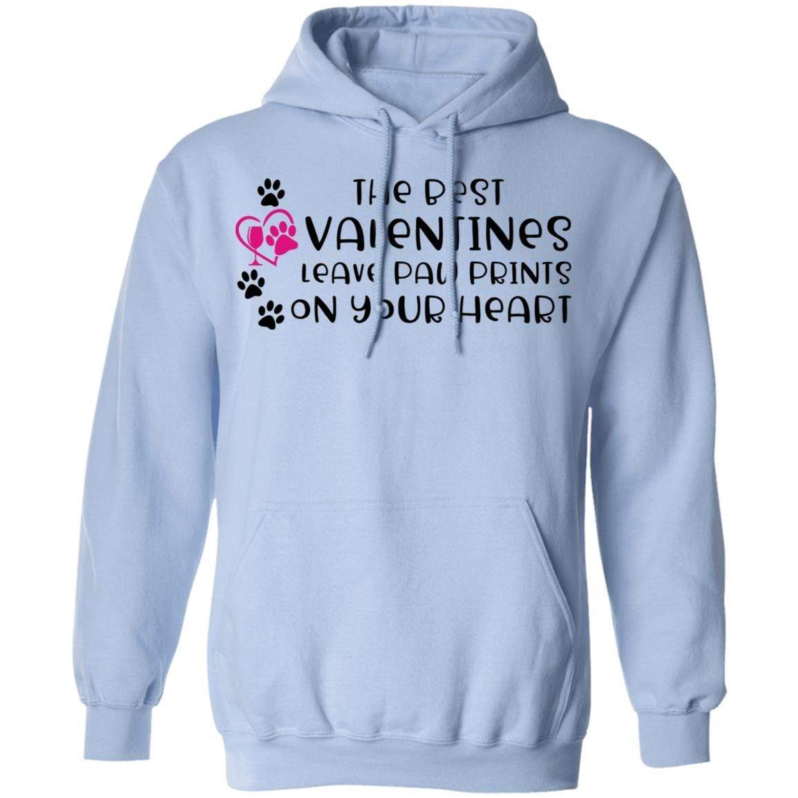 Sweatshirts Light Blue / S Winey Bitches Co "The Best Valentines Leave Paw Prints On Your Heart" Pullover Hoodie 8 oz. WineyBitchesCo