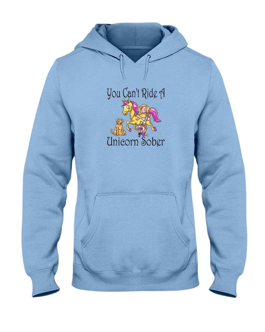 Sweatshirts Light Blue / S Winey Bitches Co "You Can't Ride A Unicorn Sober" 50/50 Hoodie WineyBitchesCo