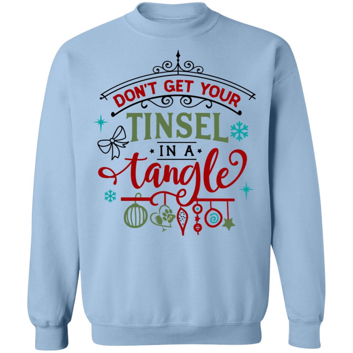 Sweatshirts Light Blue / S WineyBitches.Co " Don't Get Your Tinsel In A Tangle" Crewneck Pullover Sweatshirt  8 oz. WineyBitchesCo