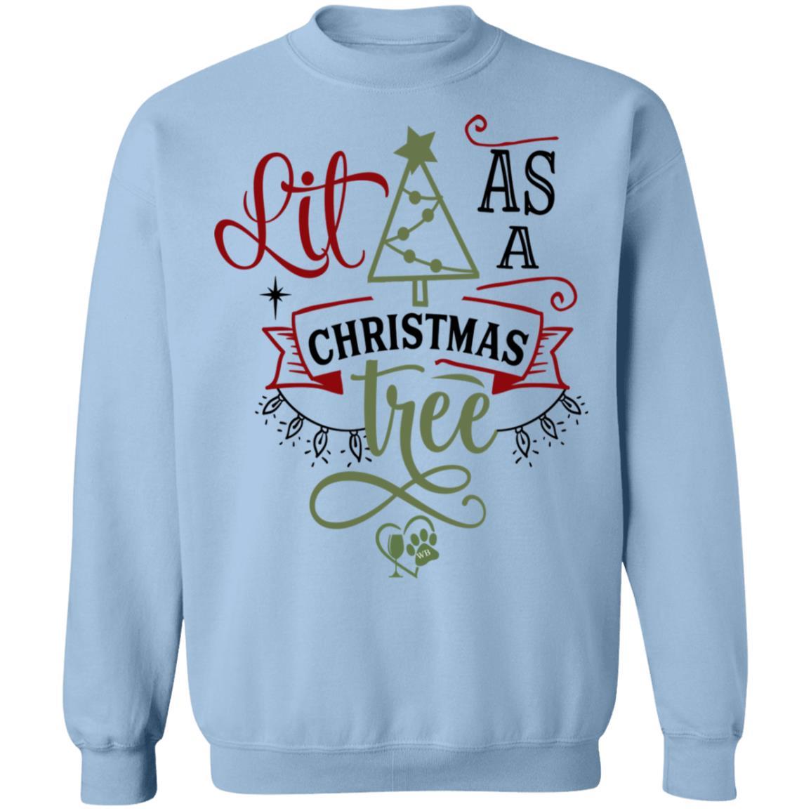 Sweatshirts Light Blue / S WineyBitches.Co " Lit As A Christmas Tree" Crewneck Pullover Sweatshirt  8 oz. WineyBitchesCo