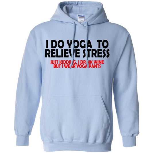 Sweatshirts Light Blue / S WineyBitches.Co Wine And Yoga Pants Pullover Hoodie 8 oz. WineyBitchesCo