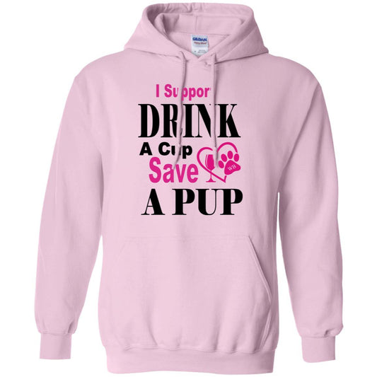 Sweatshirts Light Pink / S WB "Drink A Cup Save A Pup" Gildan Pullover Hoodie 8 oz. WineyBitchesCo