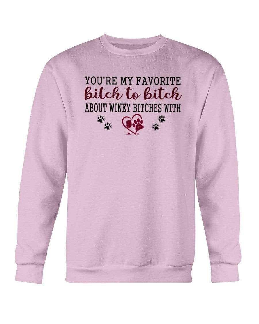 Sweatshirts Light Pink / S Winey Bitches Co Ultra "Favorite Bitch to Bitch" Sweatshirt - Crew WineyBitchesCo