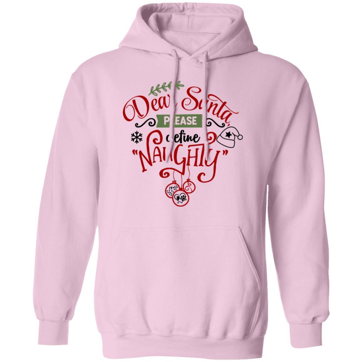 Sweatshirts Light Pink / S WineyBitches.Co "Dear Santa Please Define Naughty"  Pullover Hoodie 8 oz. WineyBitchesCo