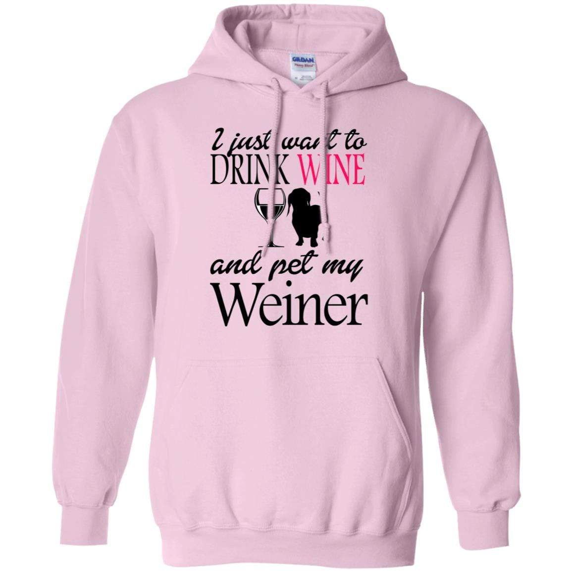 Sweatshirts Light Pink / S WineyBitches.Co "Drink wine, Pet Weiner" Pullover Hoodie 8 oz. WineyBitchesCo